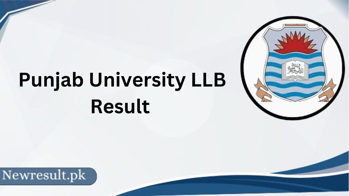 Punjab University LLB Result 2024 Expected Date